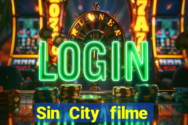 Sin City filme completo dublado download